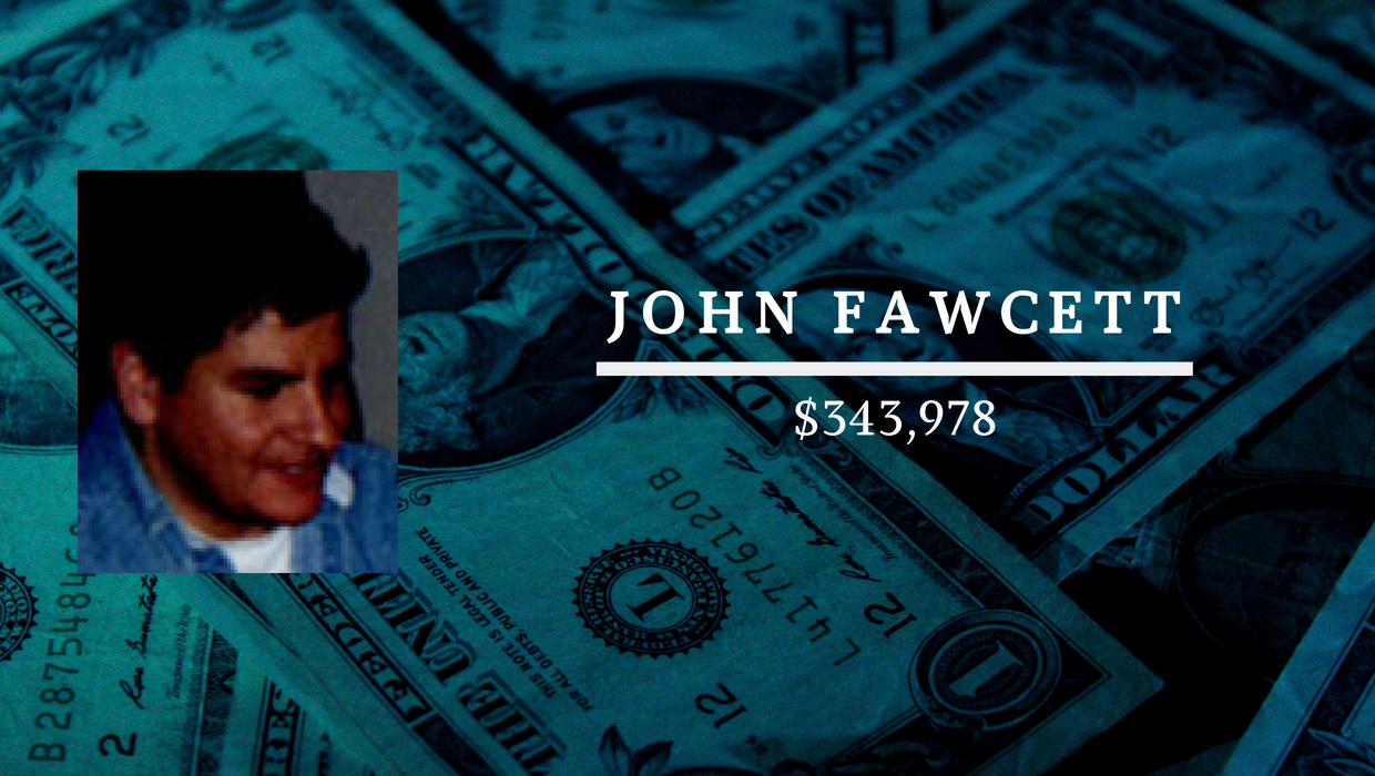 John Fawcett: $343,978